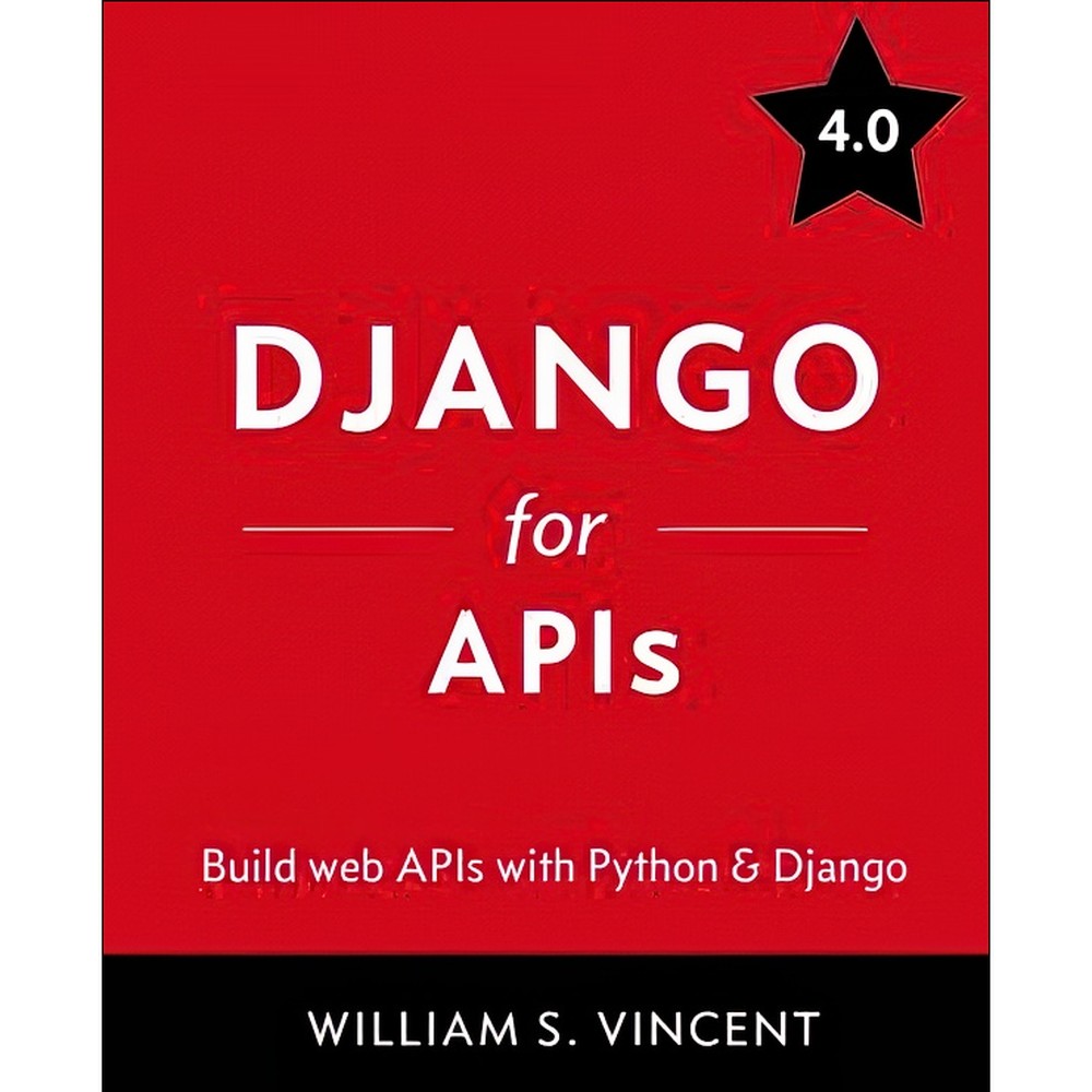 کتاب Django for APIs اثر William S. Vincent انتشارات بله