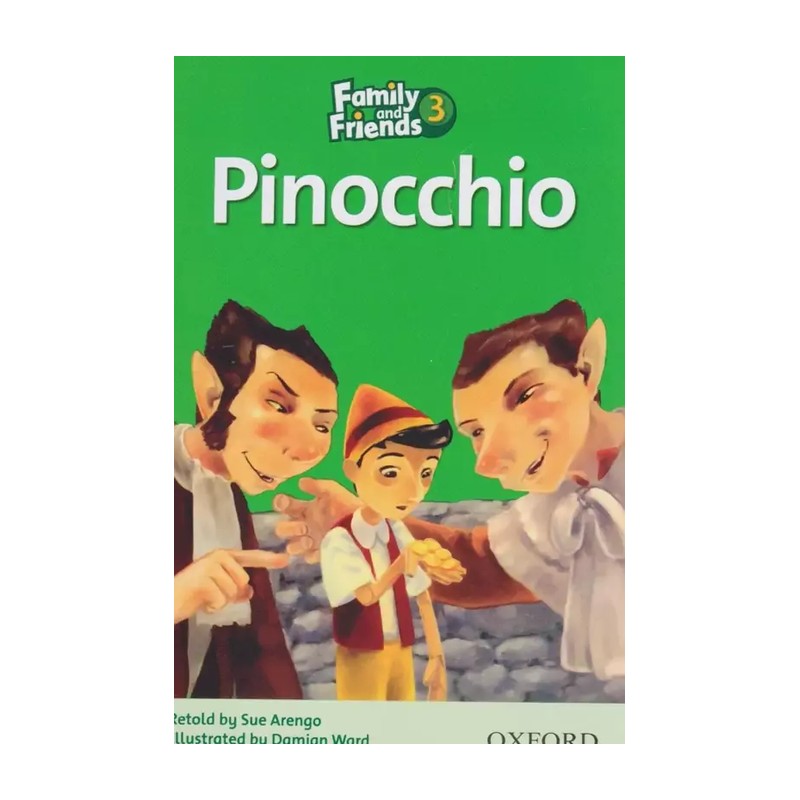 کتاب زبان Family and Friends Readers 3 Pinocchio اثرجمعی از نویسندگان انتشارات Oxford

