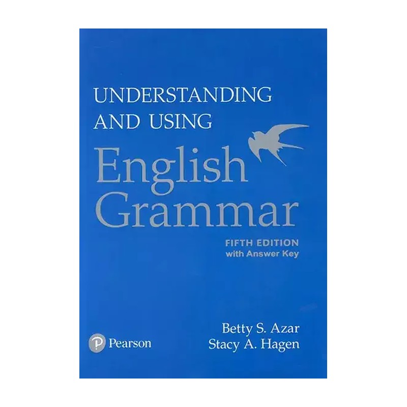 کتاب آندرستندینگ انگلیش ویرایش 5 بتی آذر Understanding and using English Grammar Fifth Edition Betty Azar