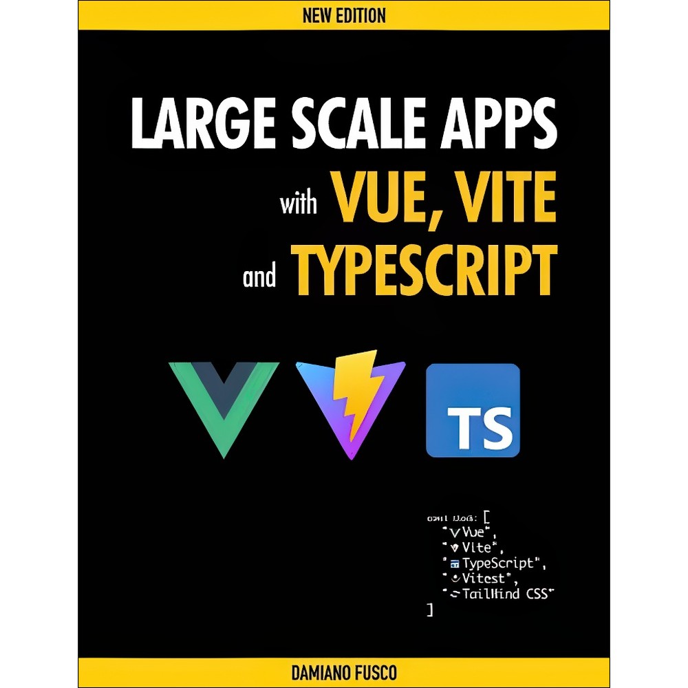 کتاب Large Scale Apps with Vue, Vite and TypeScript اثر Damiano Fusco انتشارات بله