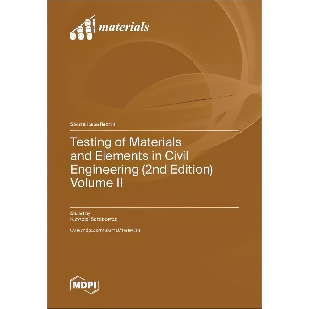 کتاب Testing of Materials and Elements in Civil Engineering Volume II اثر Krzysztof Schabowicz (editor) انتشارات بله