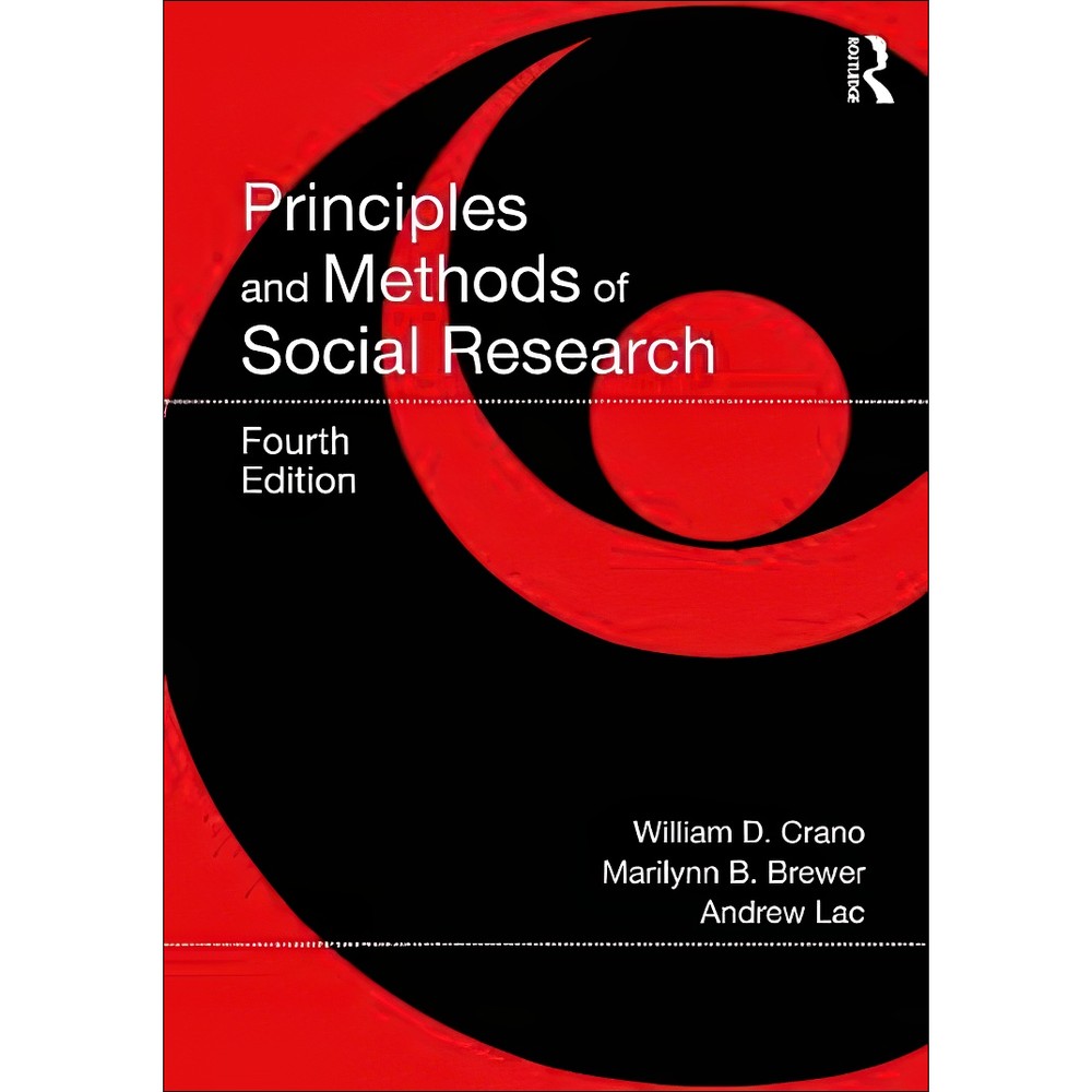 کتاب Principles and Methods of Social Research اثر William D. Crano and Marilynn B. Brewer and Andrew Lac انتشارات بله
