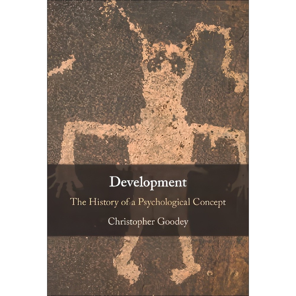 کتاب Development The History of a Psychological Concept اثر Christopher Goodey انتشارات بله